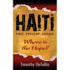 Haiti: Past, Present, Future - Paperback
