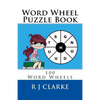Word Wheel Puzzle Book: 100 Word Wheels - Paperback