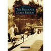 The Belgrade Lakes Region - Paperback