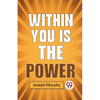 Within You Is The Power - Paperback