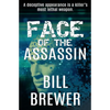 Face of the Assassin: A deceptive appearance is killer's best weapon. - Paperback
