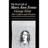 The Real Life of Mary Ann Evans - Hardcover