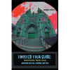 Twisted Tour Guide: Western Montana, Shocking Deaths, Scandals and Vice - Paperback