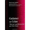 Gadamer on Celan: "Who Am I and Who Are You?" and Other Essays - Paperback