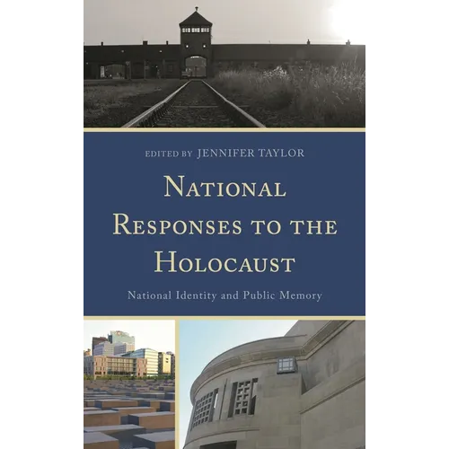 National Responses to the Holocaust: National Identity and Public Memory - Paperback