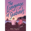 The Language of Seabirds - Hardcover