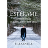 Espérame: Historias reales de guerra, amor y rock & roll - Hardcover