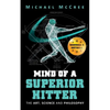 Mind of a Superior Hitter: The Art, Science and Philosophy - Paperback