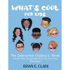 What's Cool For Kids: The Interactive Children's Book - Hardcover