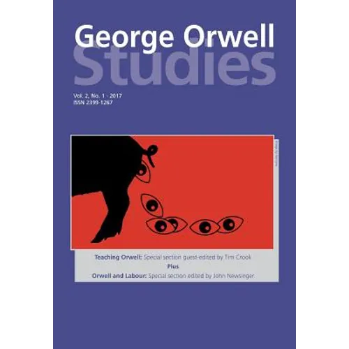 George Orwell Studies Vol.2 No.1 - Paperback