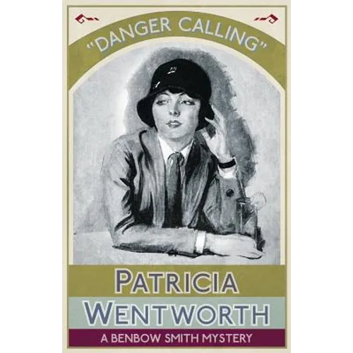 Danger Calling: A Benbow Smith Mystery - Paperback