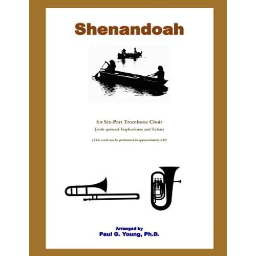 Shenandoah: for Six-Part Trombone Choir - Paperback