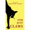 For Just Claws - Paperback