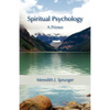Spiritual Psychology: A Primer - Paperback