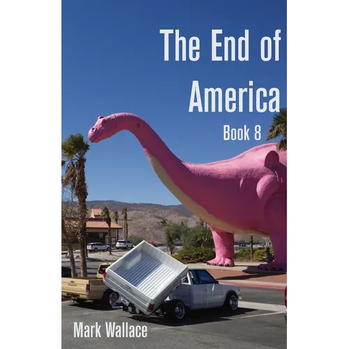 The End of America Book 8 - Paperback