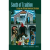 South of Tradition: Essays on African American Literature - Hardcover