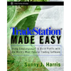 Tradestation Made Easy!: Using Easylanguage to Build Profits with the World's Most Popular Trading Software - Paperback
