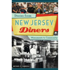 Stories from New Jersey Diners: Monuments to Community - Paperback