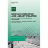 Bridging Research and Library Practice: Global Perspectives on Education and Training - Hardcover