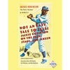 Not an Easy Tale to Tell: Jackie Robinson on the Page, Stage, and Screen - Paperback