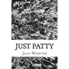 Just Patty - Paperback