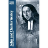 John and Charles Wesley: Selected Prayers, Hymns, Journal Notes, Sermons, Letters and Treatises - Paperback