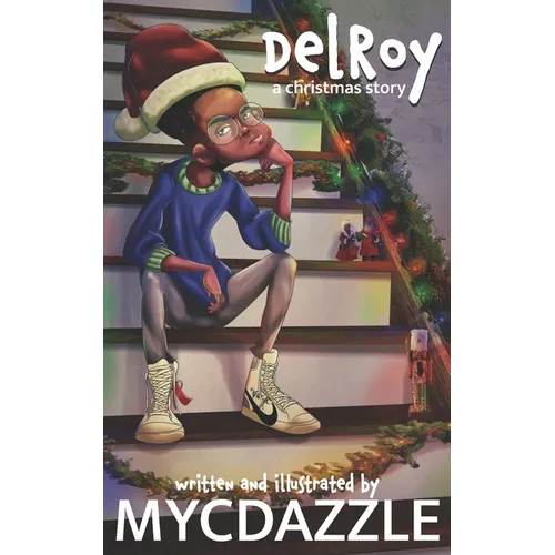 DelRoy: a Christmas Story - Paperback