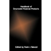 Handbook of Structured Financial Products - Hardcover
