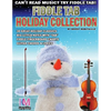 Fiddle Tab - Holiday Collection: 30 Holiday Classics for Easy Violin - Paperback