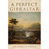 A Perfect Gibraltar: The Battle for Monterrey, Mexico, 1846 Volume 26 - Hardcover