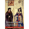 Renaissance Diplomacy - Paperback