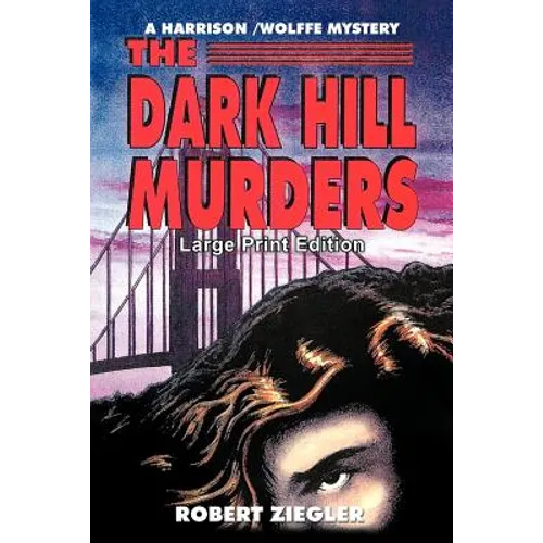 The Dark Hill Murders: Large Print Edition - Paperback