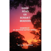 Good News on Sunday Morning: Sermons from St. Matthew Baptist Church - Paperback