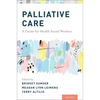 Palliative Care: A Guide for Health Social Workers - Paperback