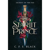 The Starlit Prince: Secrets of the Fae - Hardcover