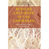 African Lace-Bark in the Caribbean: The Construction of Race, Class, and Gender - Paperback