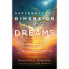Supernatural Dimension of Dreams - Hardcover