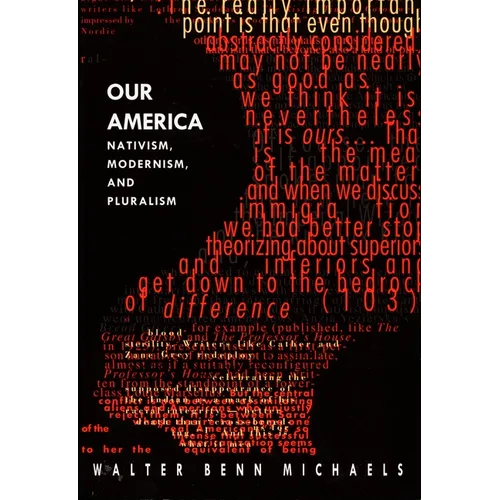 Our America: Nativism, Modernism, and Pluralism - Paperback