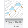 Let's sell these people A Piece of Blue Sky: Hubbard, Dianetics and Scientology - Paperback