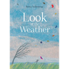 Look at the Weather - Hardcover