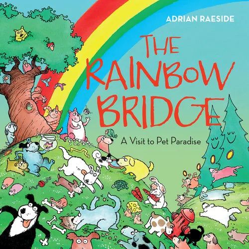 The Rainbow Bridge: A Visit to Pet Paradise - Paperback