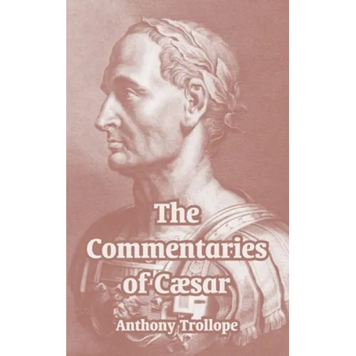 The Commentaries of Cæsar - Paperback