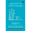 Shiva to Shankara: Giving Form to the Formless - Hardcover