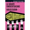 A Grave Undertaking / Obsession - Paperback