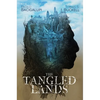 The Tangled Lands - Paperback