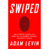 Swiped: How to Protect Yourself in a World Full of Scammers, Phishers, and Identity Thieves - Paperback