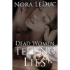 Dead Women Tell No Lies - Paperback