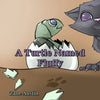 A Turtle Named Fluffy - Paperback