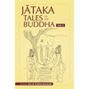 Jataka Tales of the Buddha - Volume I - Paperback