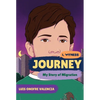 Journey: My Story of Migration - Hardcover